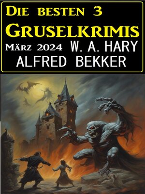 cover image of Die besten 3 Gruselkrimis März 2024